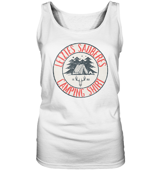 Letztes sauberes Camping Shirt - Damen Tank-Top - Kiebitzdelle