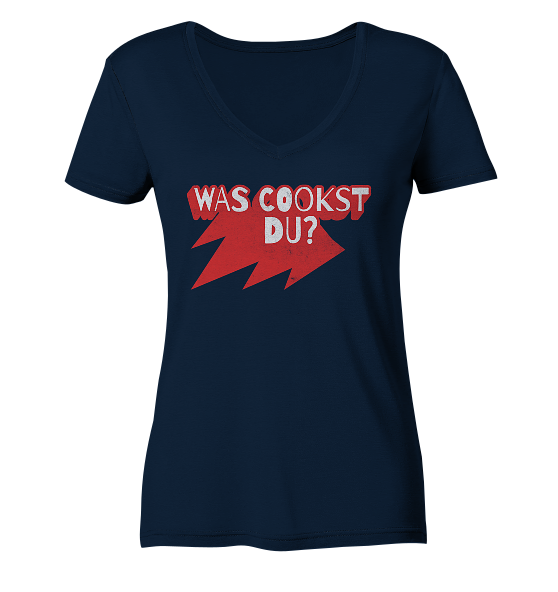 Was cookst du Lustig Kochen - Damen Bio V-Neck Shirt - Kiebitzdelle