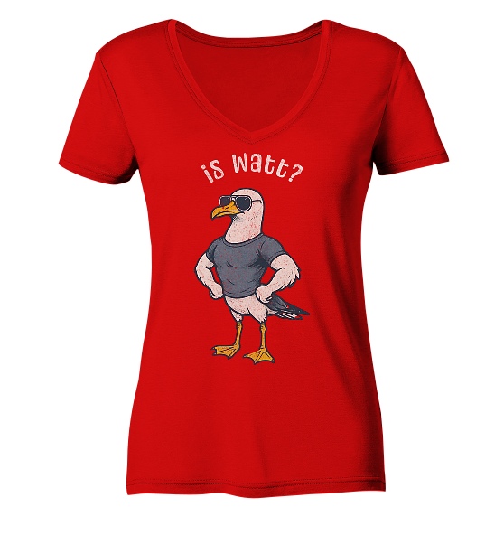 Is Watt Starke Möwe mit lustigem Spruch - Damen Bio V-Neck Shirt - Kiebitzdelle