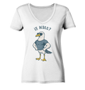 Is Watt Starke Möwe mit lustigem Spruch - Damen Bio V-Neck Shirt - Kiebitzdelle