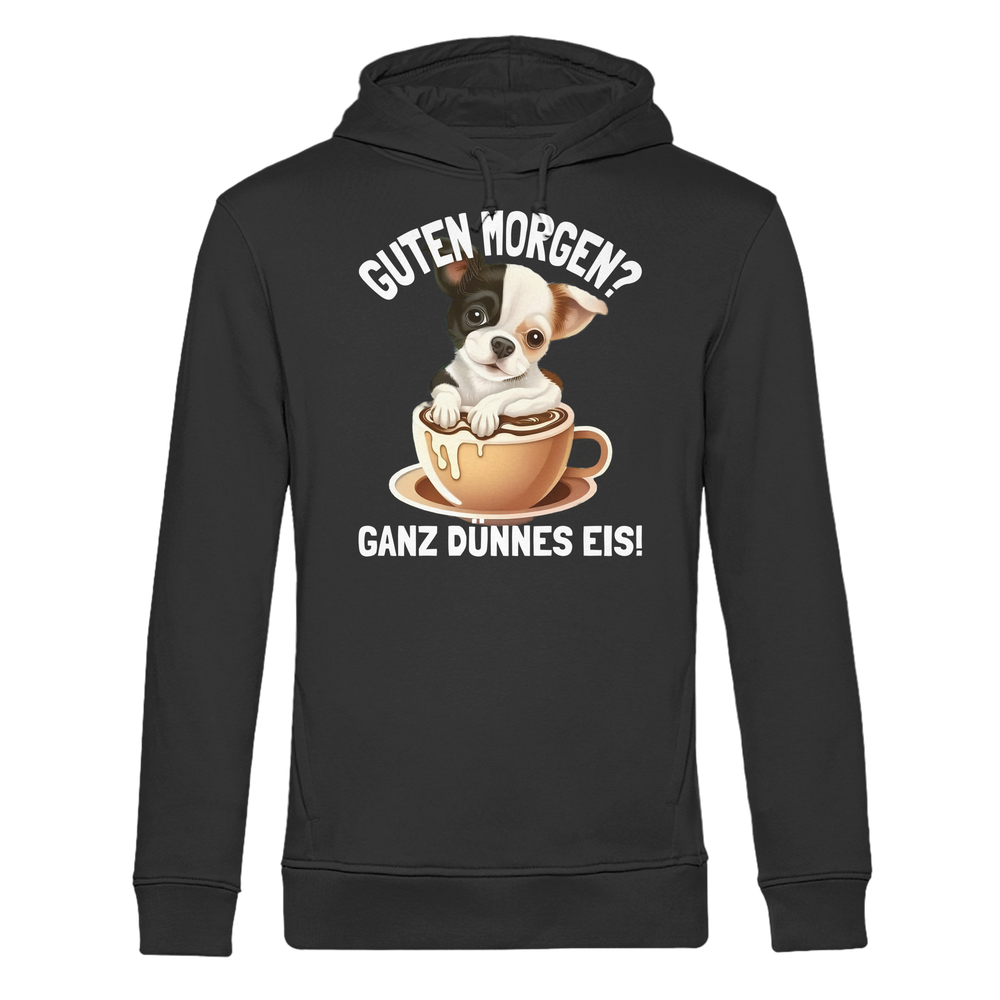 Guten Morgen Ganz dünnes Eis Hund Kaffeetasse - Herren Bio Hoodie