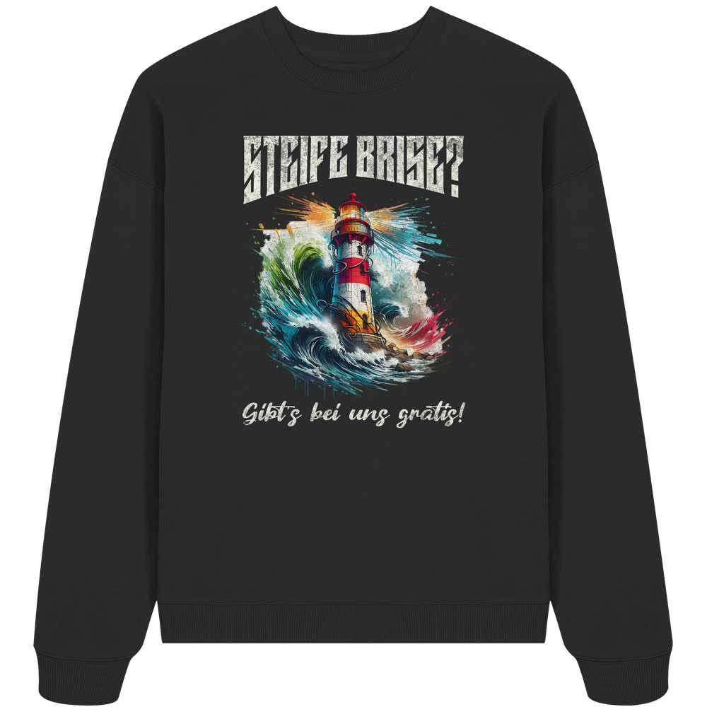 Steife Brise gibt’s bei uns gratis Leuchtturm Spruch - Unisex Bio Pullover - Kiebitzdelle