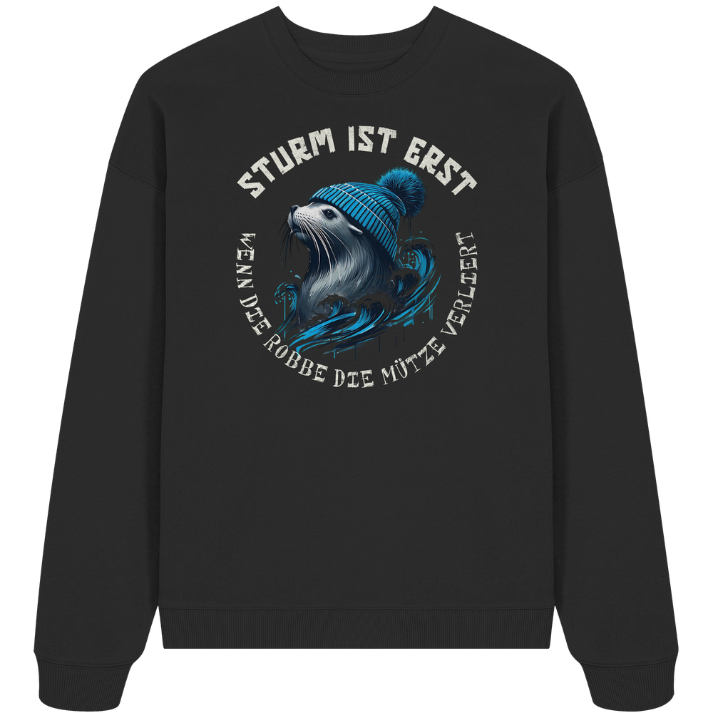Sturm ist erst wenn die Robbe die Mütze verliert - Unisex Bio Pullover - Kiebitzdelle