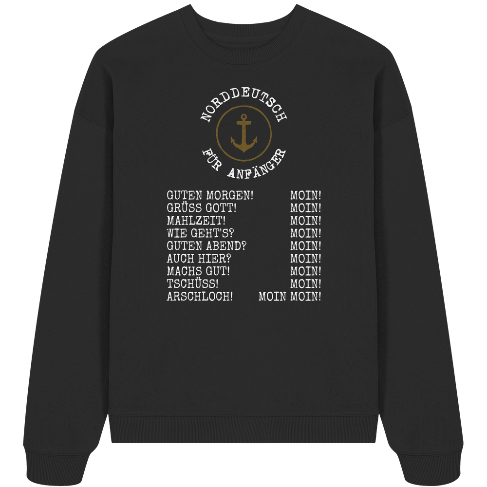 Norddeutsch für Anfänger - Unisex Bio Pullover