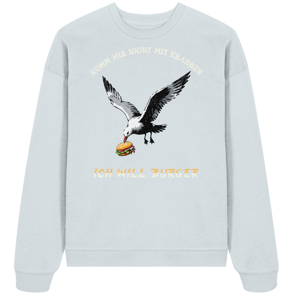 Freche Möwe will Burger statt Krabben - Unisex Bio Pullover - Kiebitzdelle