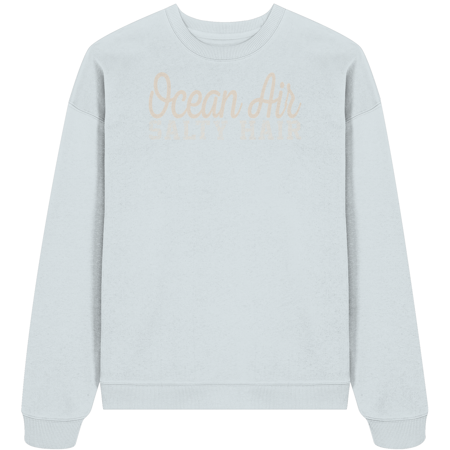Ocean Air Salty Hair - Unisex Bio Pullover