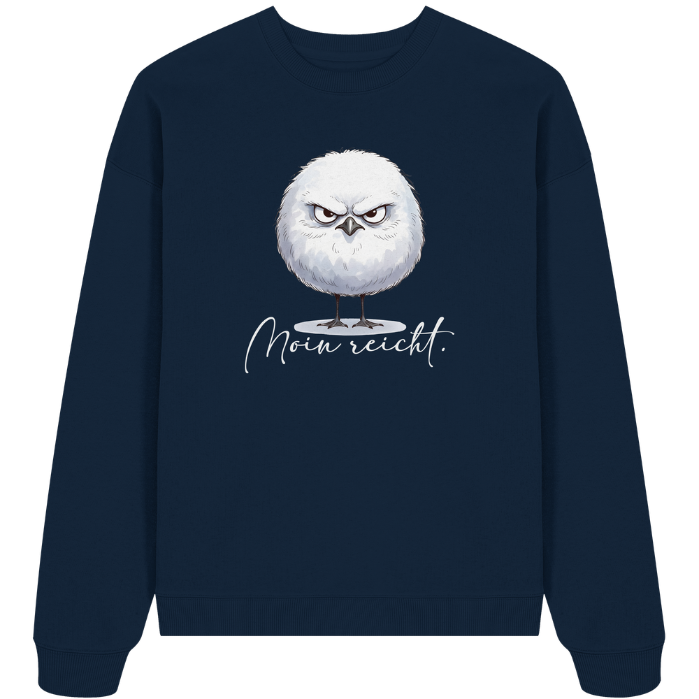 Moin reicht - Grimmige runde Möwe - Organic Oversize Sweatshirt