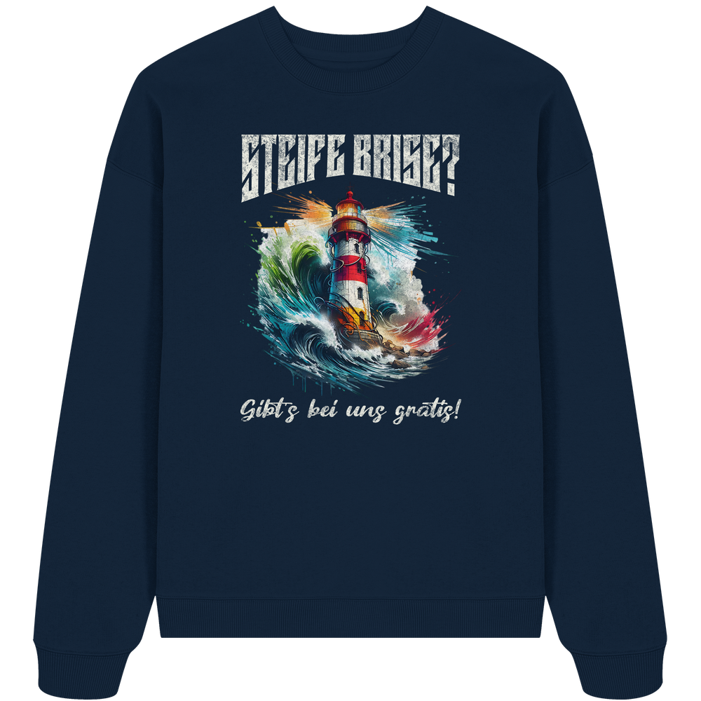 Steife Brise gibt’s bei uns gratis Leuchtturm Spruch - Unisex Bio Pullover - Kiebitzdelle