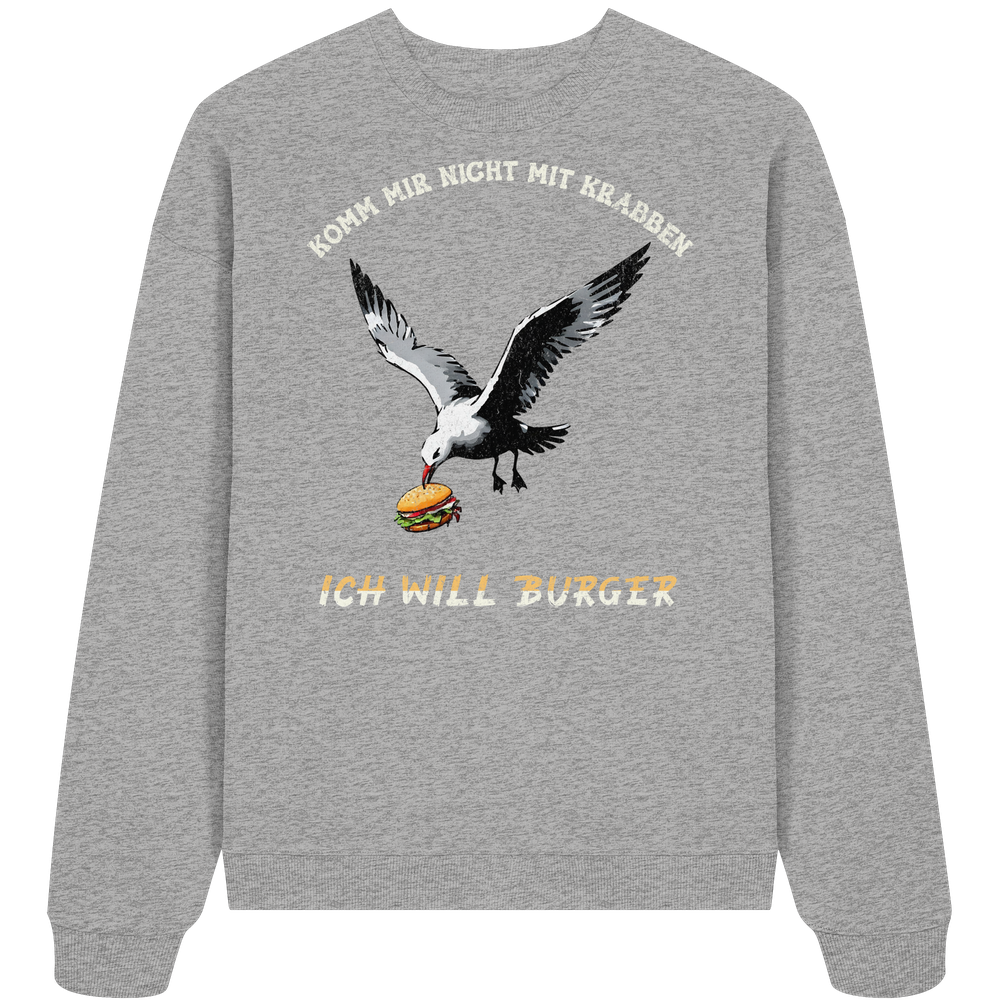 Freche Möwe will Burger statt Krabben - Unisex Bio Pullover - Kiebitzdelle