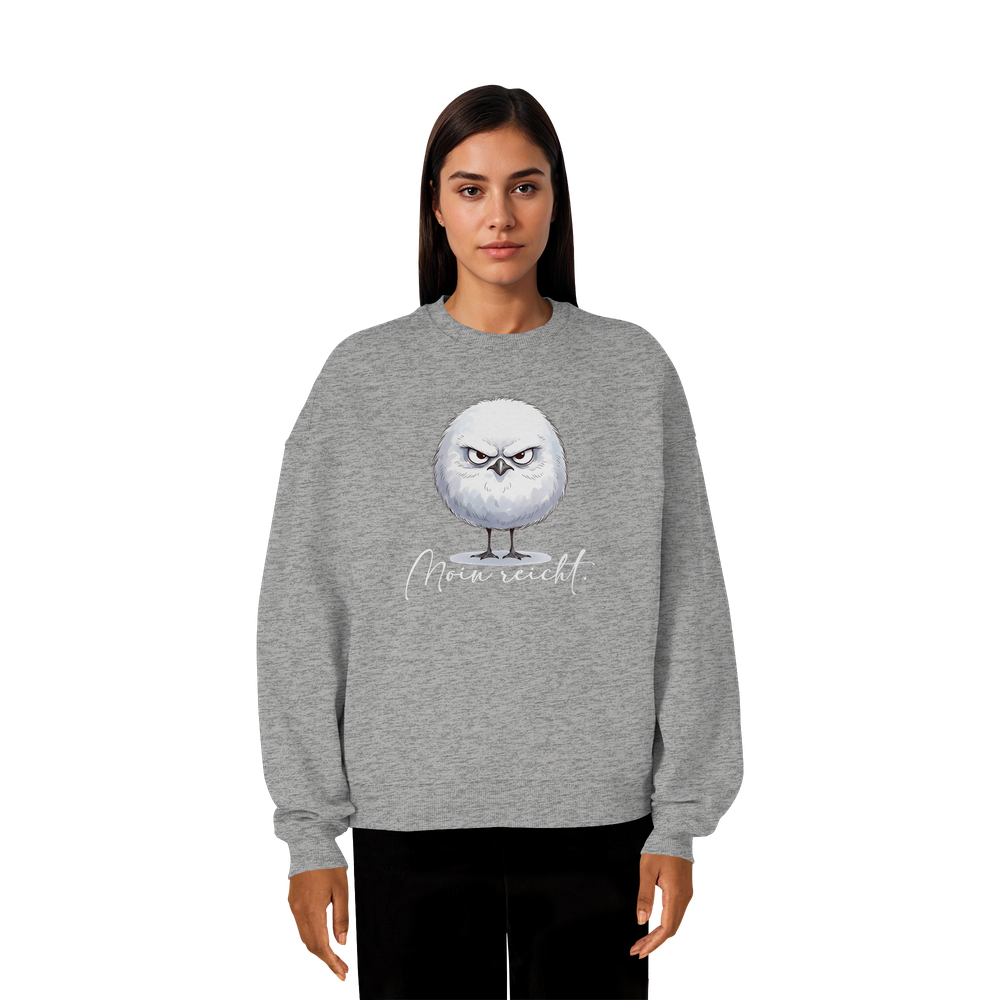 Moin reicht - Grimmige runde Möwe - Organic Oversize Sweatshirt