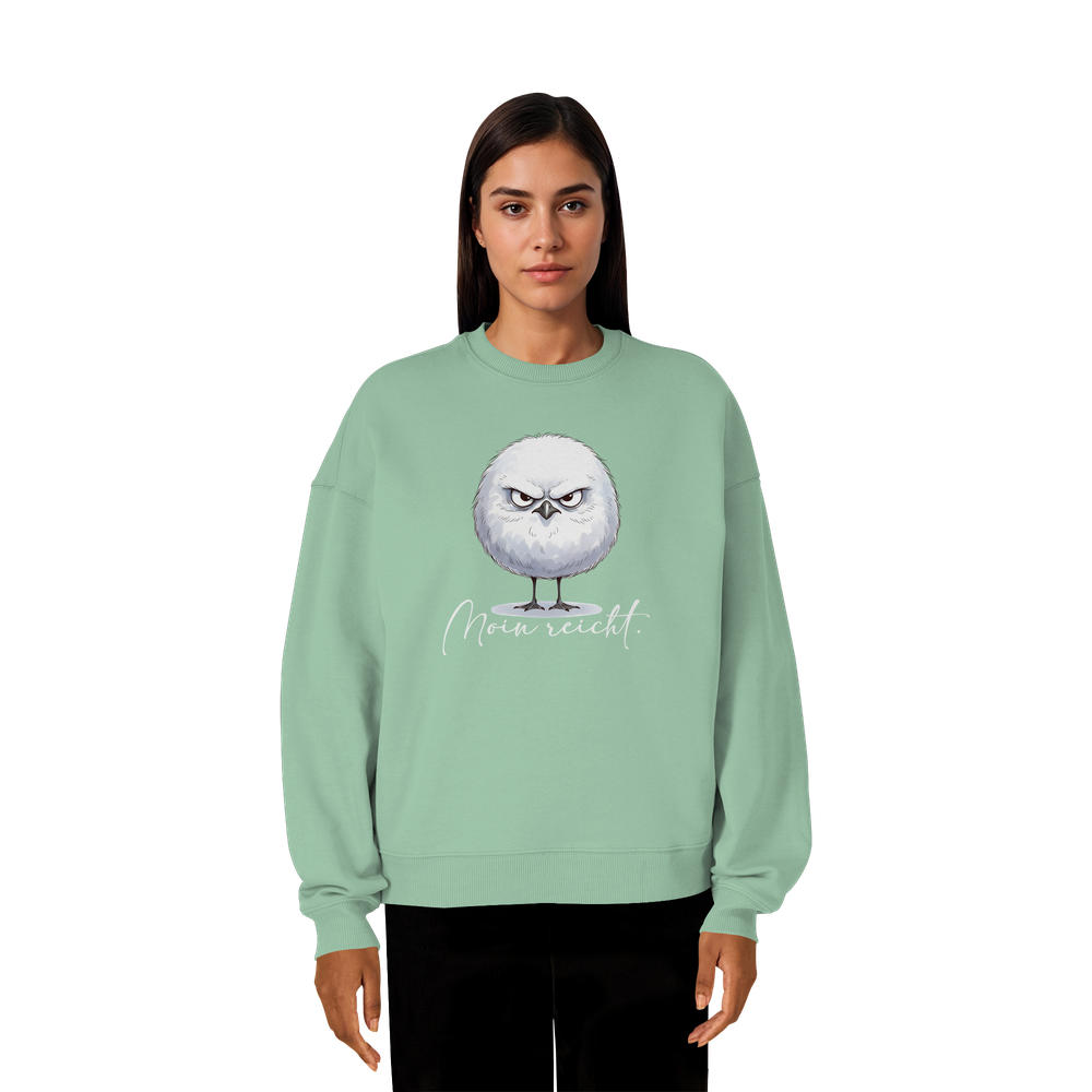 Moin reicht - Grimmige runde Möwe - Organic Oversize Sweatshirt