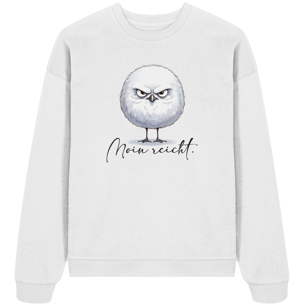 Moin reicht - Grimmige runde Möwe - Organic Oversize Sweatshirt