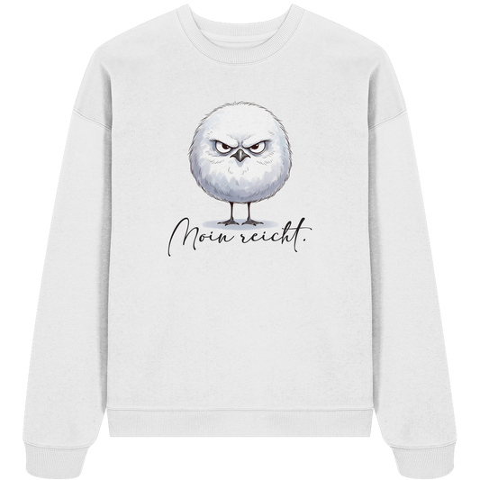 Moin reicht - Grimmige runde Möwe - Organic Oversize Sweatshirt