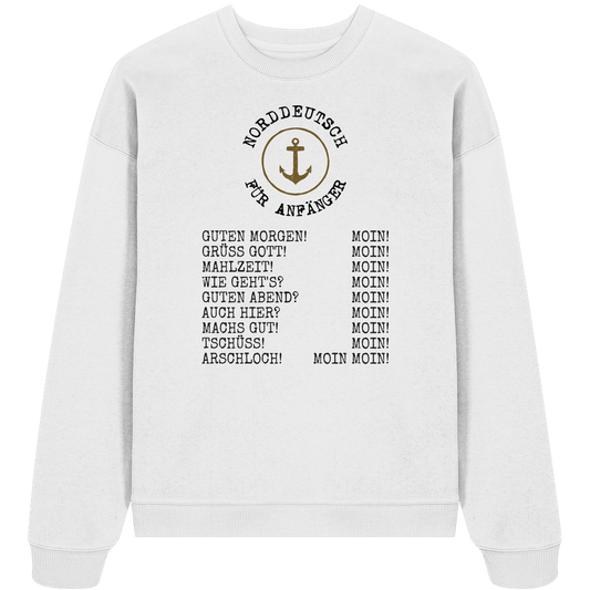Norddeutsch für Anfänger - Unisex Bio Pullover