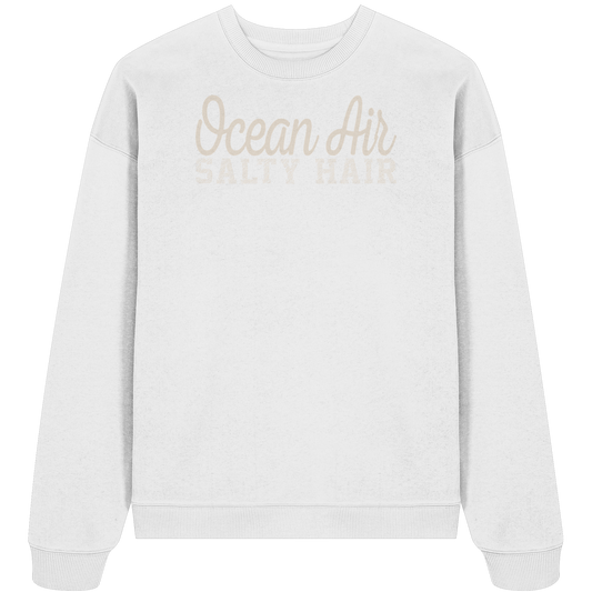 Ocean Air Salty Hair - Unisex Bio Pullover