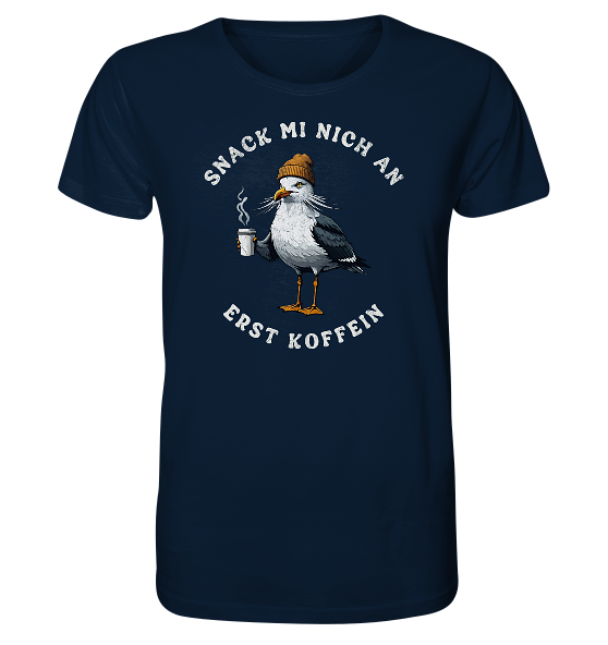 Snack mi nich an erst Koffein Möwe Spruch - Herren Premium Bio Shirt - Kiebitzdelle