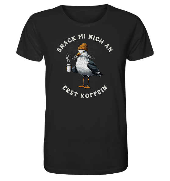 Snack mi nich an erst Koffein Möwe Spruch - Herren Premium Bio Shirt - Kiebitzdelle