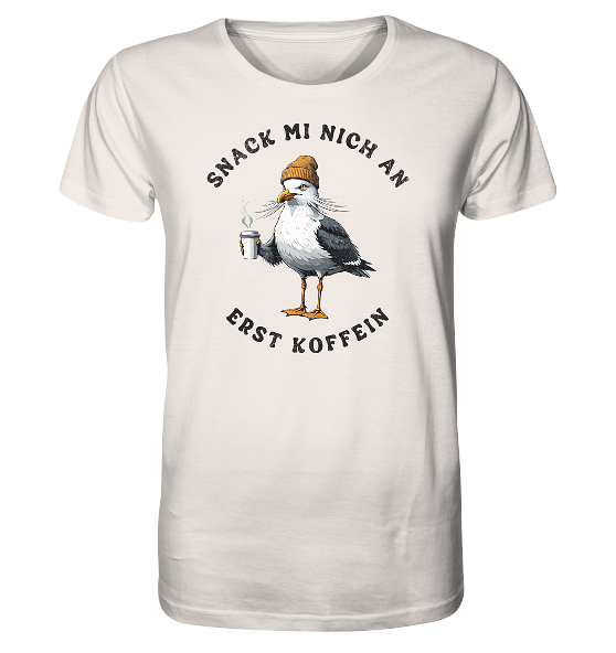 Snack mi nich an erst Koffein Möwe Spruch - Herren Premium Bio Shirt - Kiebitzdelle