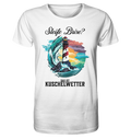 Steife Brise das ist Kuschelwetter Nordsee Spruch - Herren Premium Bio Shirt - Kiebitzdelle