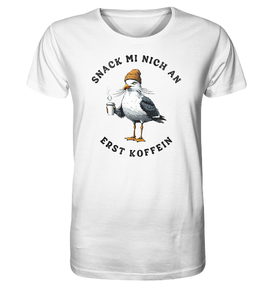 Snack mi nich an erst Koffein Möwe Spruch - Herren Premium Bio Shirt - Kiebitzdelle