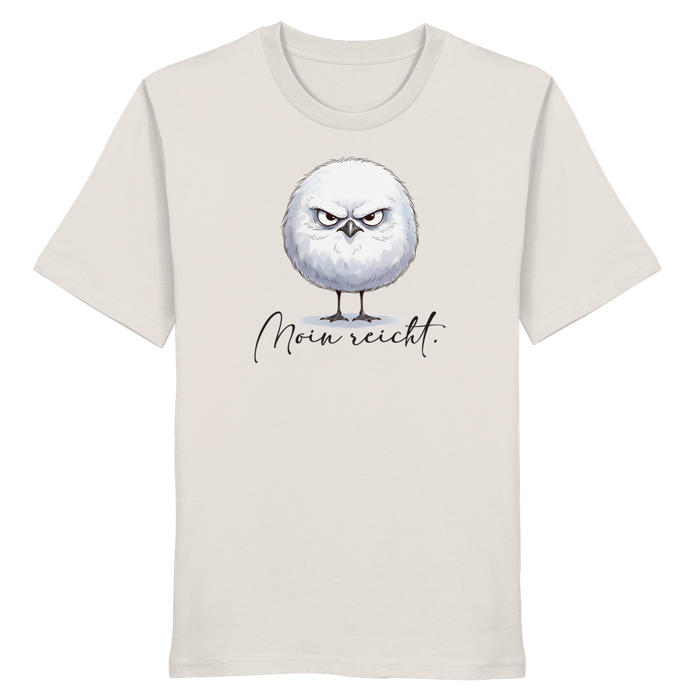 Moin reicht - Grimmige runde Möwe - Organic Shirt