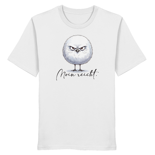 Moin reicht - Grimmige runde Möwe - Organic Shirt