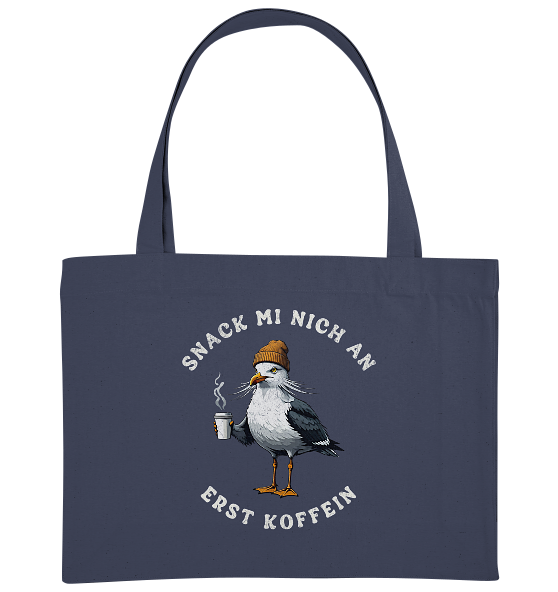 Snack mi nich an erst Koffein Möwe Spruch - Bio Einkaufstasche
