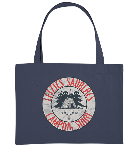 Letztes sauberes Camping Shirt - Bio Einkaufstasche
