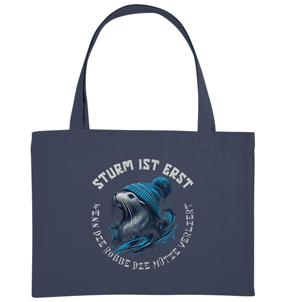 Sturm ist erst wenn die Robbe die Mütze verliert - Bio Einkaufstasche