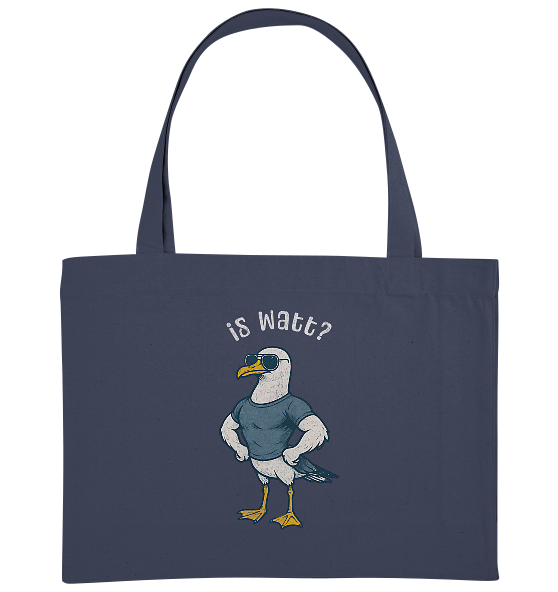 Is Watt Starke Möwe mit lustigem Spruch - Bio Einkaufstasche