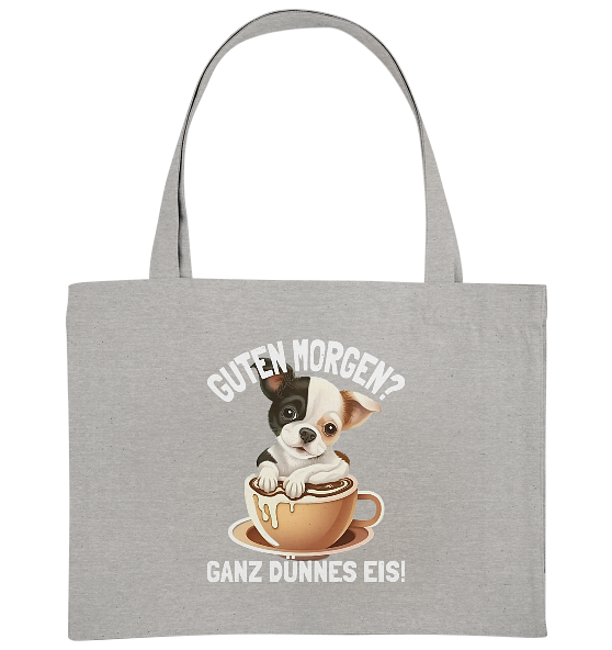Guten Morgen Ganz dünnes Eis Hund Kaffeetasse - Bio Einkaufstasche
