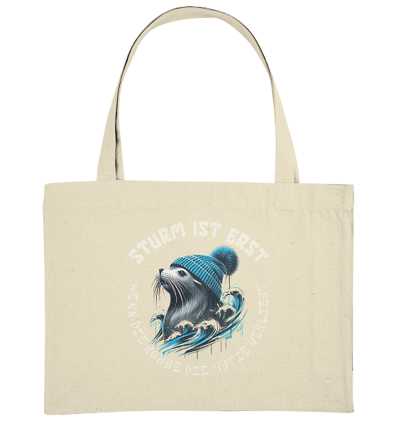 Sturm ist erst wenn die Robbe die Mütze verliert - Bio Einkaufstasche
