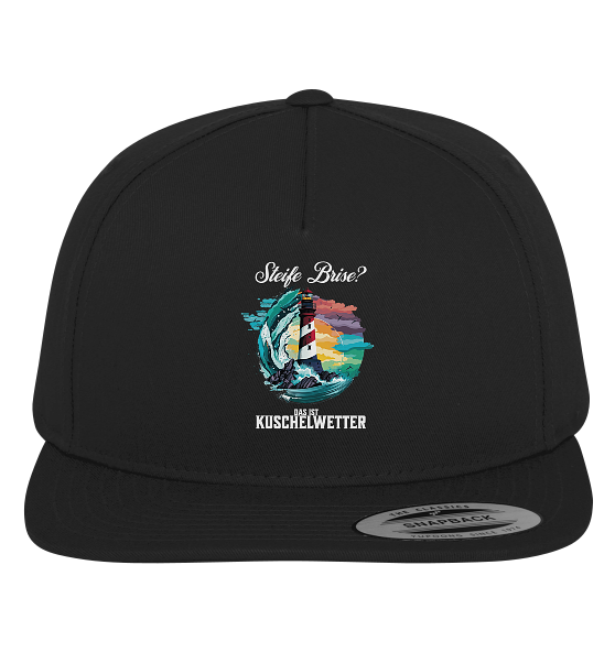 Steife Brise das ist Kuschelwetter Nordsee Spruch - Premium Snapback Cap - Kiebitzdelle