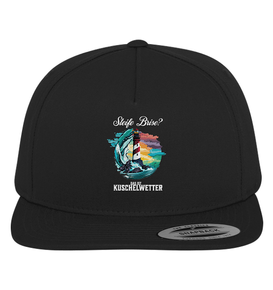 Steife Brise das ist Kuschelwetter Nordsee Spruch - Premium Snapback Cap