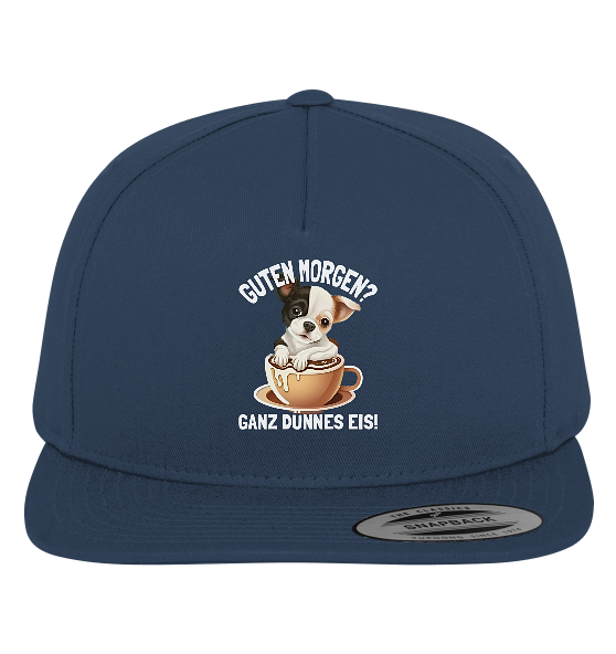 Guten Morgen Ganz dünnes Eis Hund Kaffeetasse - Premium Snapback Cap - Kiebitzdelle