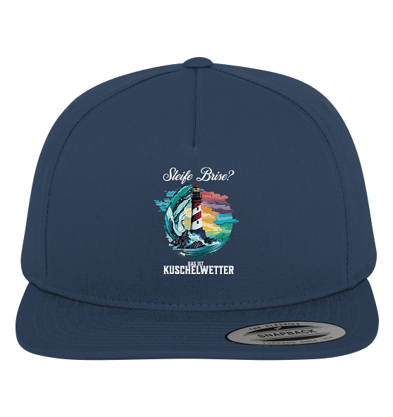 Steife Brise das ist Kuschelwetter Nordsee Spruch - Premium Snapback Cap - Kiebitzdelle