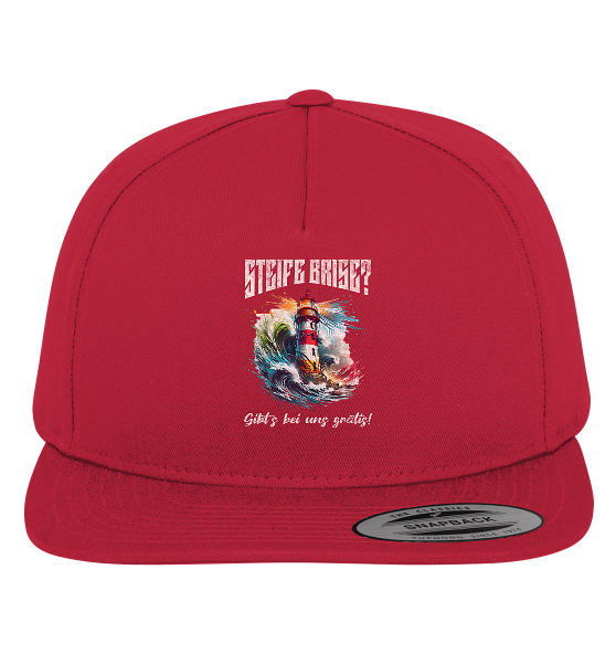 Steife Brise gibt’s bei uns gratis Leuchtturm Spruch - Premium Snapback Cap - Kiebitzdelle