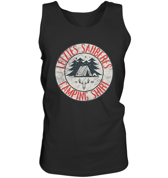 Letztes sauberes Camping Shirt - Herren Tank-Top