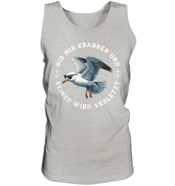 Gib mir Krabben und keiner wird verletzt - Herren Tank-Top - Kiebitzdelle