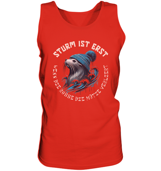 Sturm ist erst wenn die Robbe die Mütze verliert - Herren Tank-Top