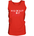 Was cookst du Lustig Kochen - Herren Tank-Top - Kiebitzdelle