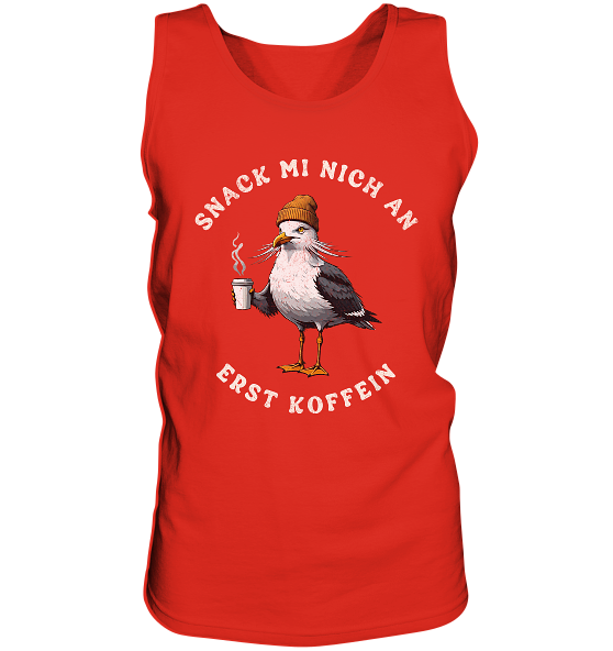 Snack mi nich an erst Koffein Möwe Spruch - Herren Tank-Top