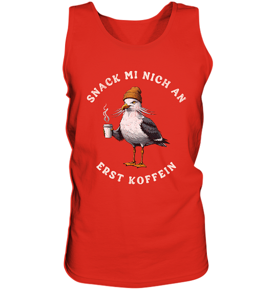 Snack mi nich an erst Koffein Möwe Spruch - Herren Tank-Top