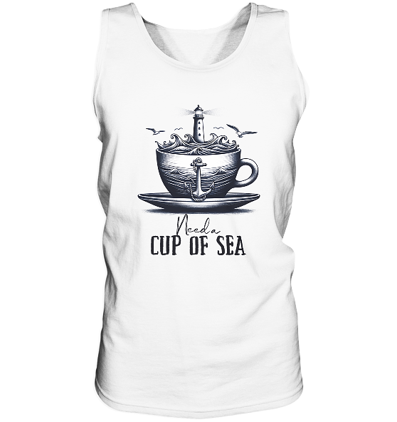 Need a cup of sea - Herren Tank-Top - Kiebitzdelle