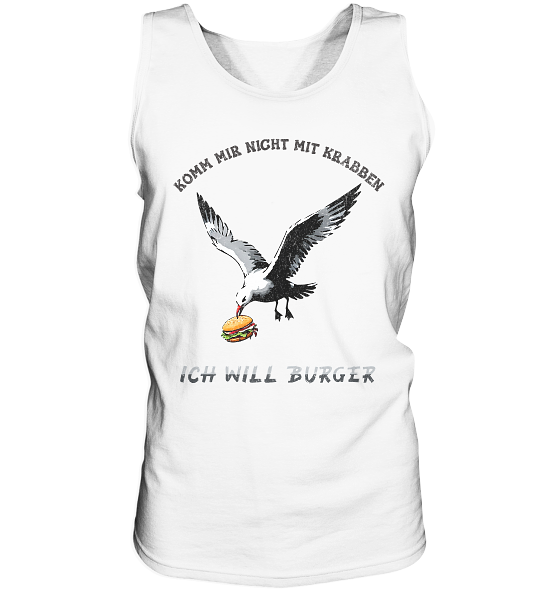 Freche Möwe will Burger statt Krabben - Herren Tank-Top - Kiebitzdelle