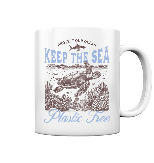Keep the Sea Plastic Free Umweltschutz Spruch - Tasse glänzend