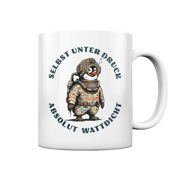 Wattdicht Pinguin Taucher mit lustigem Spruch - Tasse glänzend - Kiebitzdelle
