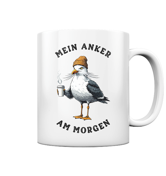 Mein Anker am Morgen Kaffee Möwe - Tasse glänzend - Kiebitzdelle