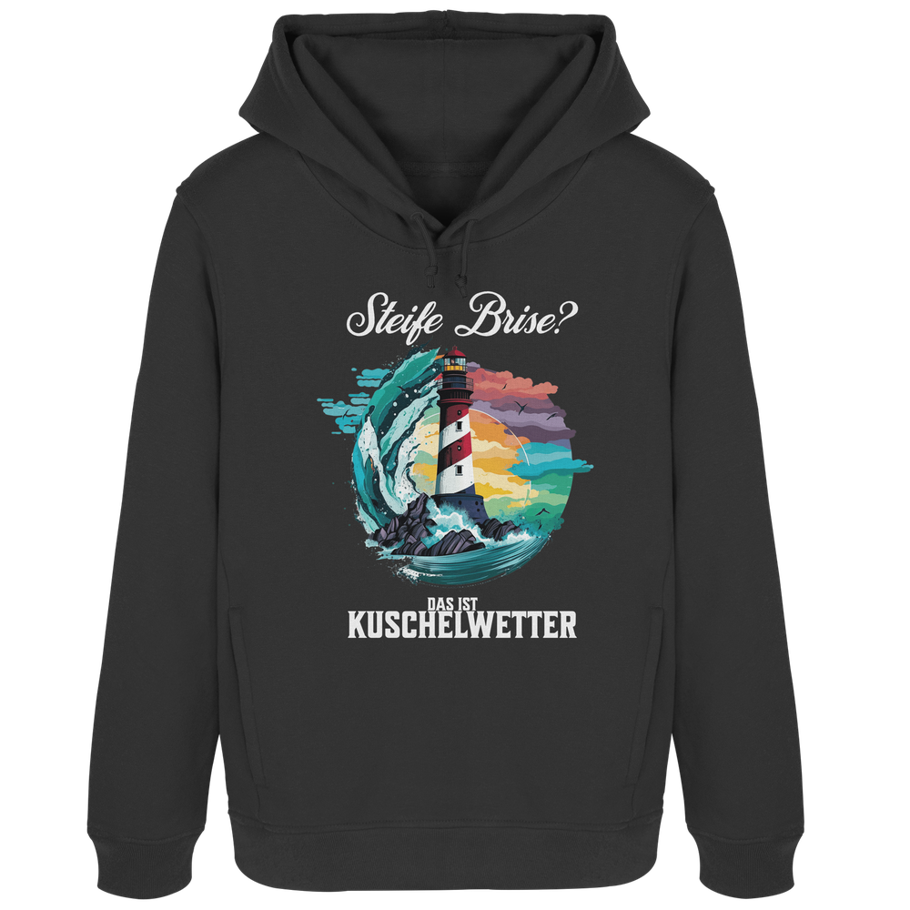Steife Brise das ist Kuschelwetter Nordsee Spruch - Damen Bio Hoodie - Kiebitzdelle