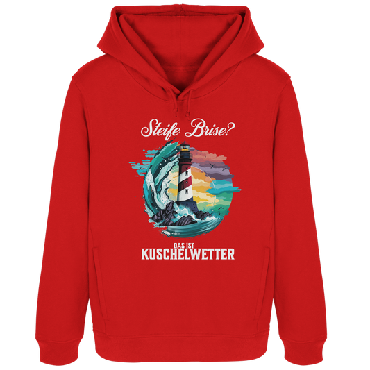 Steife Brise das ist Kuschelwetter Nordsee Spruch - Damen Bio Hoodie